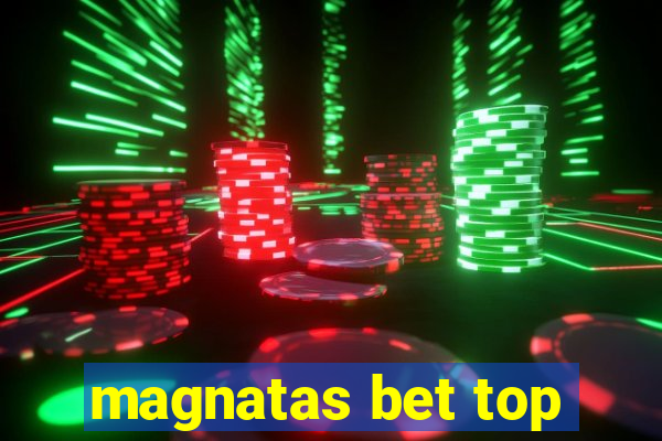 magnatas bet top